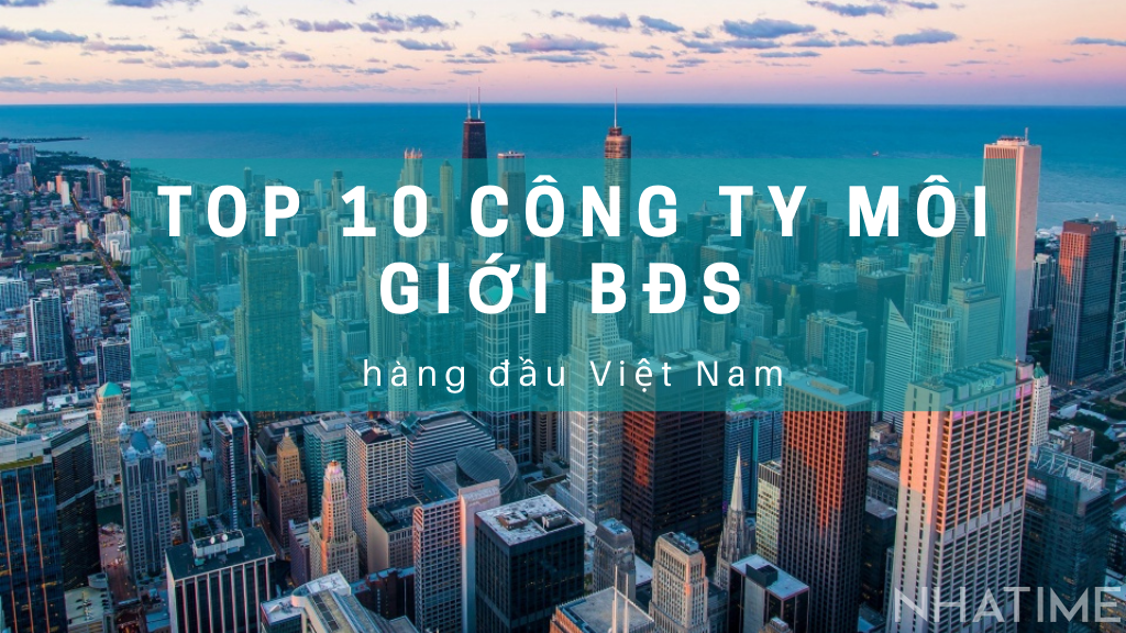 cac-cong-ty-moi-gioi-bds-hang-dau-viet-nam_2022051110533116300900
